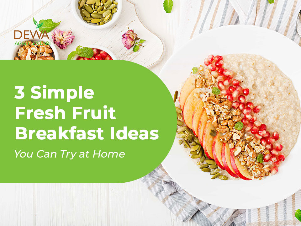 fresh fruit breakfast ideas