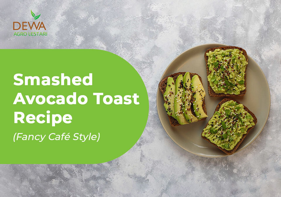 smashed avocado toast recipe