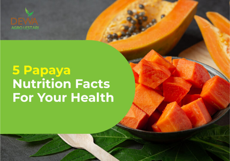 5-papaya-nutrition-facts-for-your-health-the-agrifresh